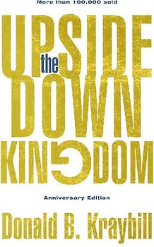 The Upside-Down Kingdom, Hardcover