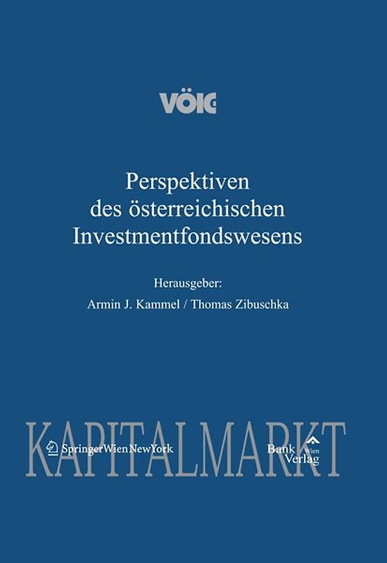 Perspektiven des österreichischen Investmentfondswesens