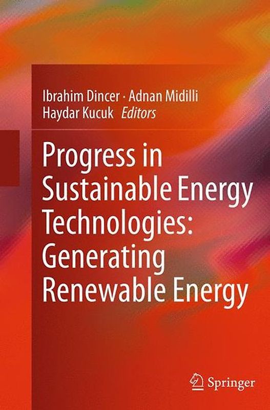 Progress in Sustainable Energy Technologies: Generating Renewable Energy