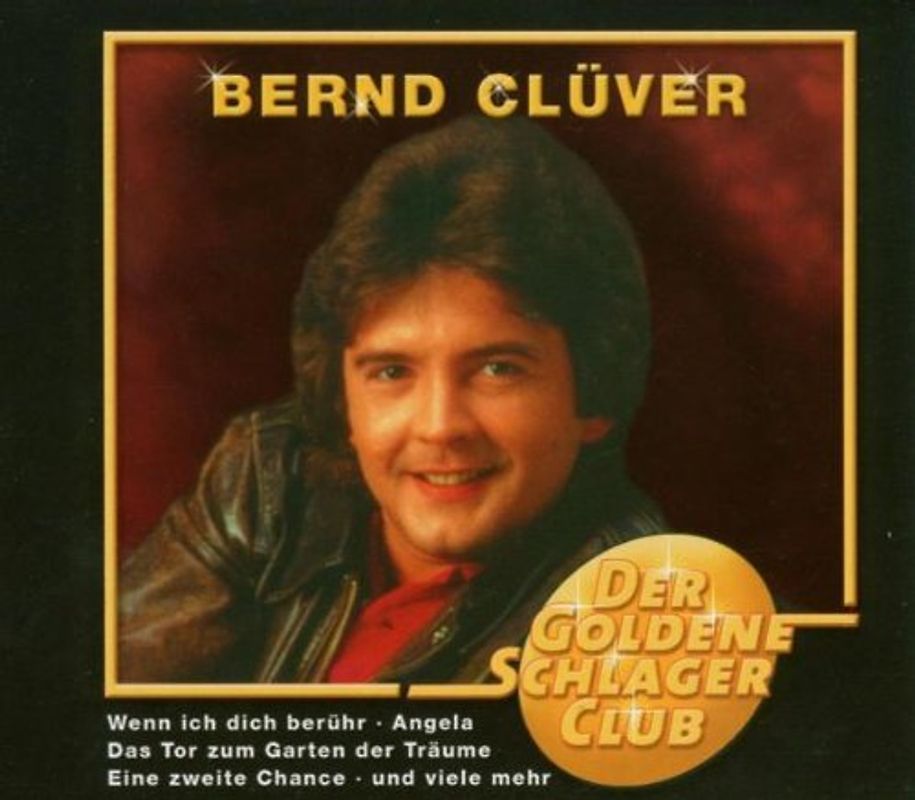 Bernd Clüver - Goldene Schlager Club,der