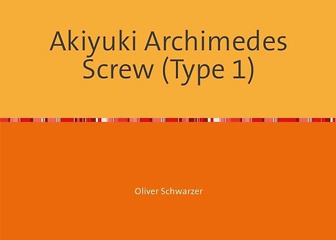Akiyuki Archimedes Screw (Type 1)