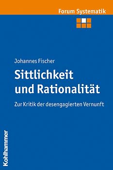 Sittlichkeit und Rationalität
