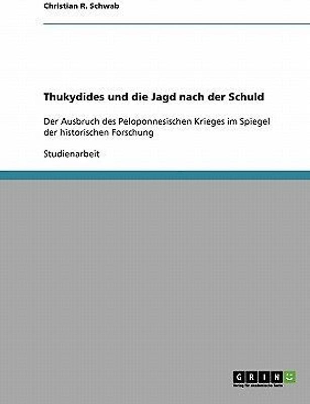 Thukydides und die Jagd nach der Schuld