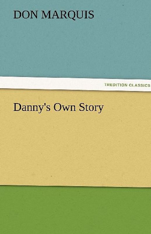 Danny's Own Story