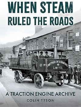 When Steam Ruled the Roads