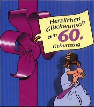 Herzlichen Glückwunsch zum 60. Geburtstag (Männer)