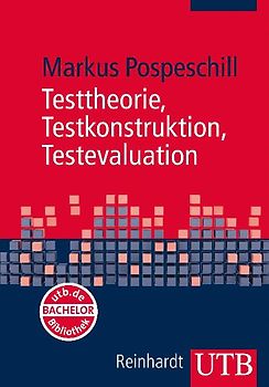 Testtheorie, Testkonstruktion, Testevaluation