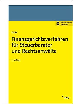 Finanzgerichtsverfahren für Steuerberater und Rechtsanwälte: Mit Online-Zugang