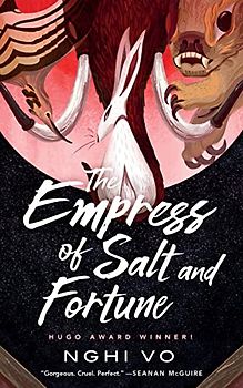 The Empress of Salt and Fortune (Singing Hills Cycle)