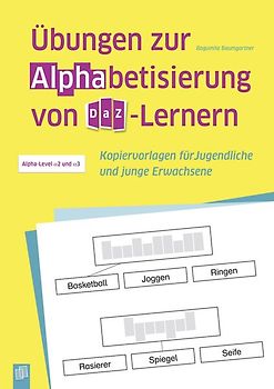 Übungen zur Alphabetisierung von DaZ-Lernern