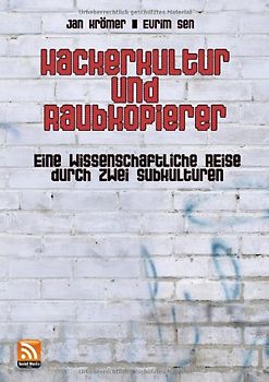 Hackerkultur und Raubkopierer