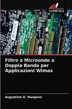 Filtro a Microonde a Doppia Banda per Applicazioni Wimax
