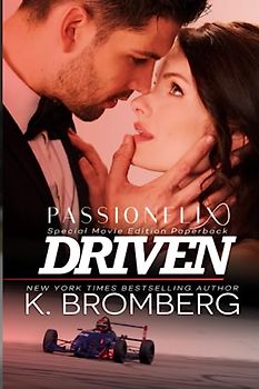 Driven: Movie Special Edition (The Driven Series)