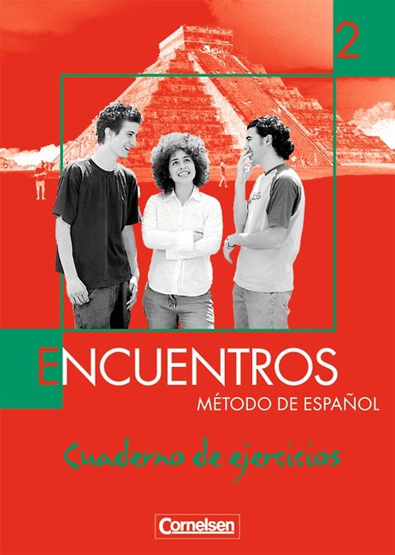 Encuentros - Método de Español - Spanisch als 3. Fremdsprache - Ausgabe 2003 - Band 2