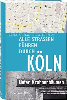 Alle Straßen führen durch Köln