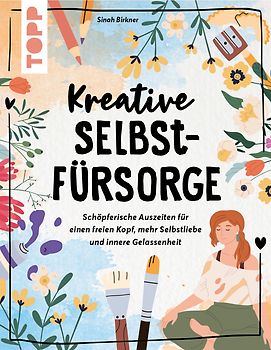 Kreative Selbstfürsorge