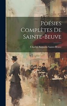 Poésies Complètes De Sainte-Beuve