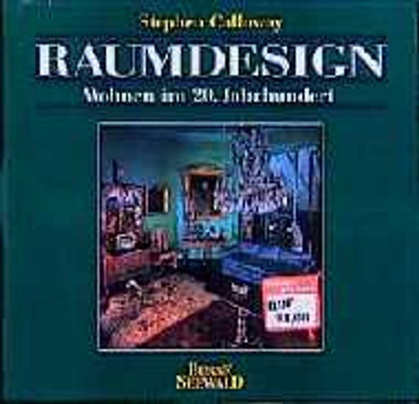 Raumdesign. Haut Décor im 20. Jahrhundert
