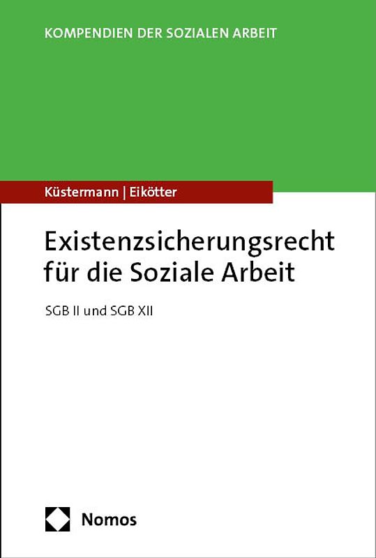 Existenzsicherungsrecht für die Soziale Arbeit