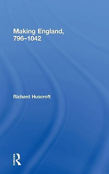 Making England, 796-1042