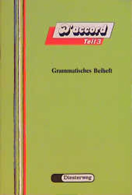 D'accord. Französisches Unterrichtswerk für Gymnasien und entsprechende... / D'accord. Grammatisches Beiheft 3