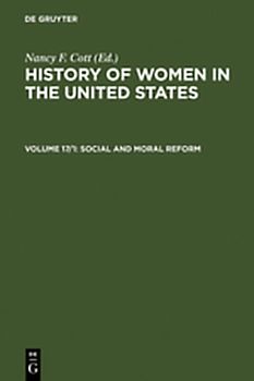 History of Women in the United States / Social and Moral Reform