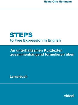 Steps to Free Expression in English (Lernerbuch)