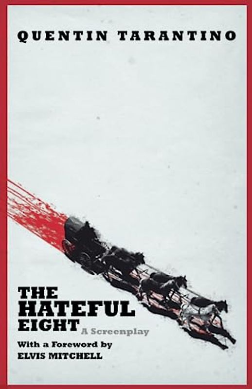 The Hateful Eight - Tarantino, Quentin