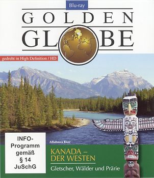 Kanada, der Westen Gletscher, Wälder und Prärie (1 Blu-ray, Länge: ca. 91 Min. / Reihe: Golden Globe) Blu-ray Disc