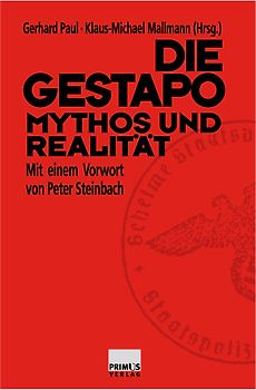 Die Gestapo-Mythos und Realität