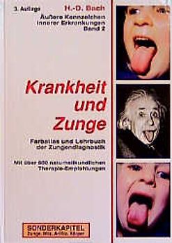 Antlitzdiagnostik / Krankheit und Zunge