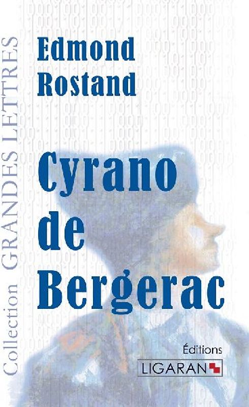 Cyrano de Bergerac (grands caractères)