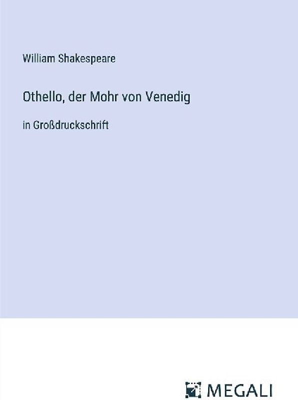 Othello, der Mohr von Venedig