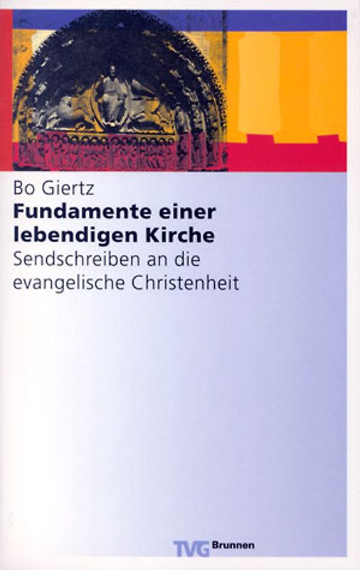 Fundamente einer lebendigen Kirche