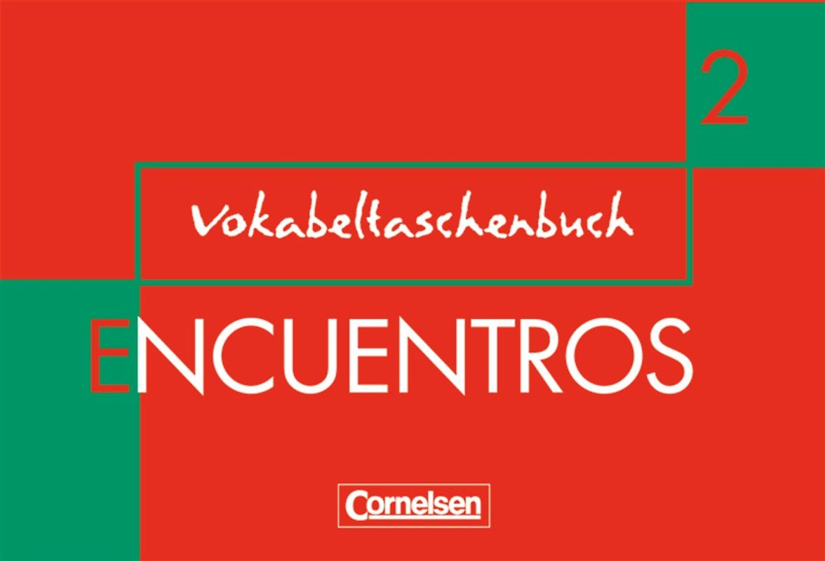 Encuentros - Método de Español - Spanisch als 3. Fremdsprache - Ausgabe 2003 - Band 2
