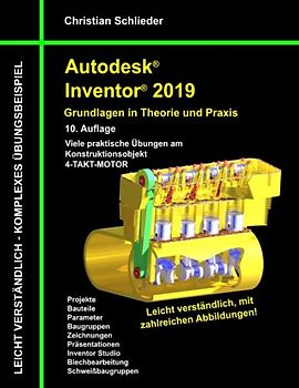 Autodesk Inventor 2019 - Grundlagen in Theorie und Praxis