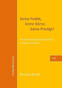 Keine Politik, keine Börse, keine Predigt!