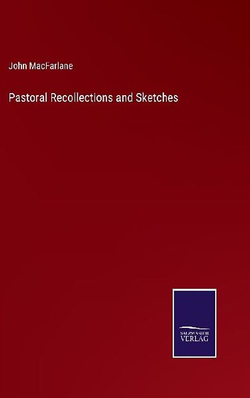 Pastoral Recollections and Sketches