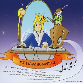 DJ Märchenprinz - DJ Märchenprinz