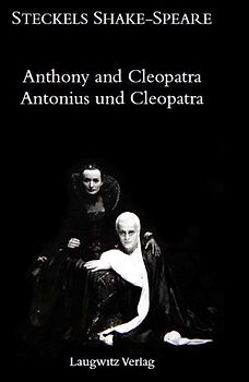 Antonius und Cleopatra / The Tragedie of Anthony and Cleopatra