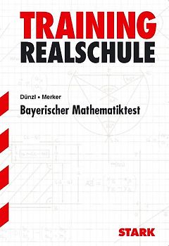 STARK Realschule Training Mathematik - Bayerischer Mathematik-Test 9. Klasse