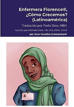 Enfermera Florence®, ¿Cómo Crecemos? (Latinoamérica)