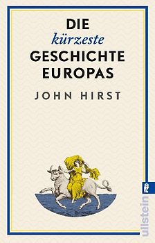Die kürzeste Geschichte Europas