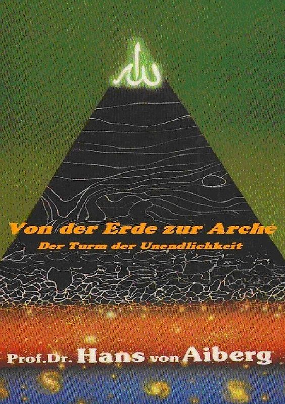Von der Erde zur Arché - Band 1