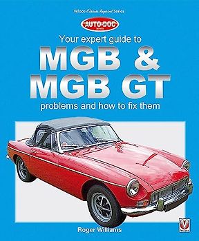 MGB & MGB GT: Your Expert Guide to Problems & How to Fix Them (Auto-Doc)
