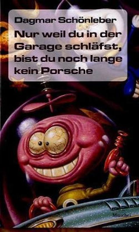 Nur weil du in der Garage schläfst, bist du noch lange kein Porsche