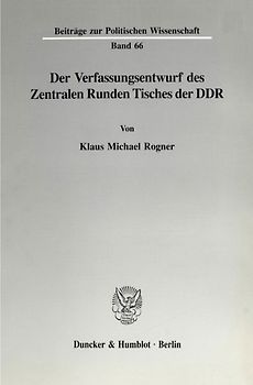 Der Verfassungsentwurf des Zentralen Runden Tisches der DDR.