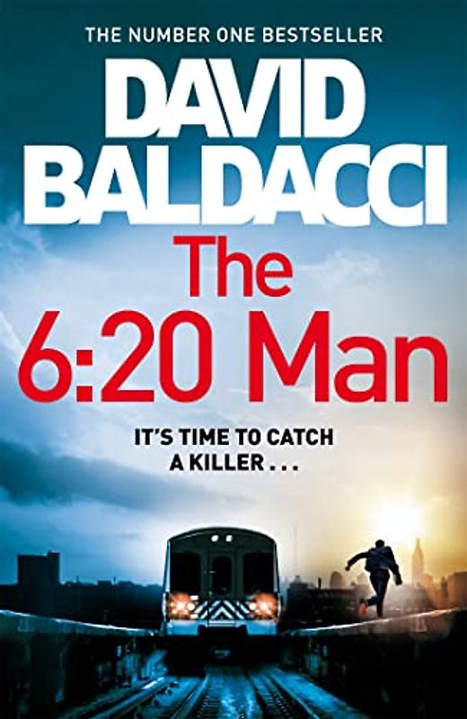 The 6:20 Man: David Baldacci (Travis Devine, 1)