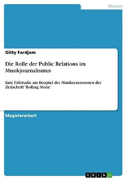 Die Rolle der Public Relations im Musikjournalismus