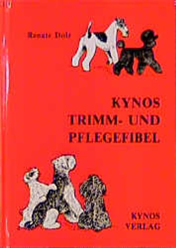 Kynos Trimm- und Pflegefibel